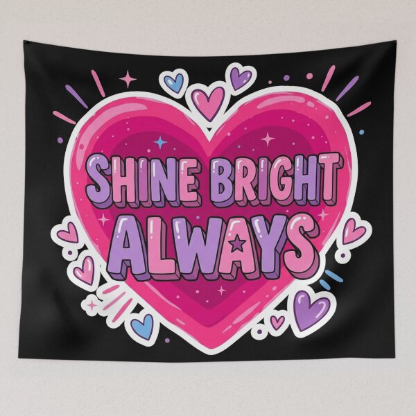 Item preview, Shine Bright Always Heart Inspirational Quote designed and sold by Owcomm.