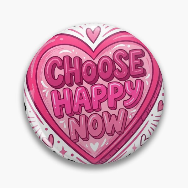 Item preview, Choose Happy Now Heart designed and sold by Owcomm.