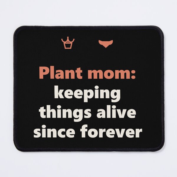 Item preview, Funny Plant Mom Shirt - Keeping Things Alive - Gift designed and sold by Harlo.co.