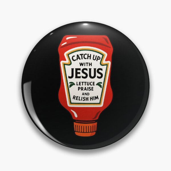 Item preview, Catch Up With Jesus Lettuce Praise And Relish Him designed and sold by plushism.