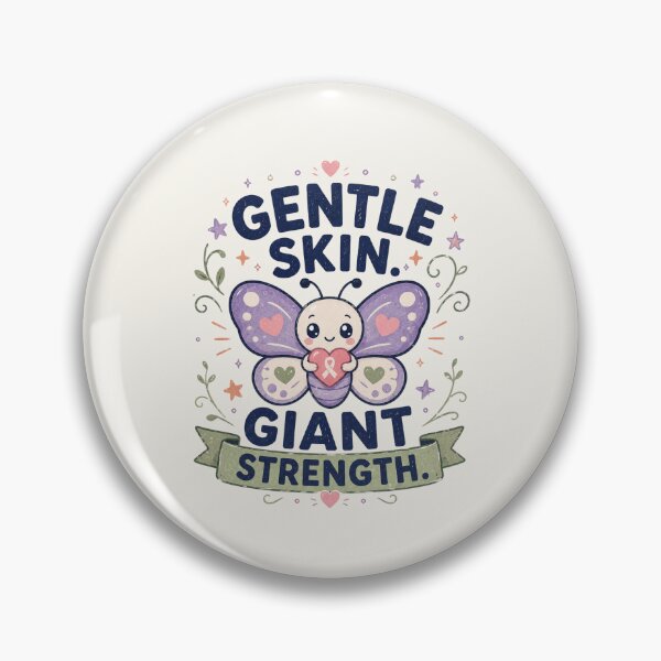 Item preview, Gentle Skin Giant Strength - Epidermolysis Bullosa Awareness designed and sold by BlackSector77.