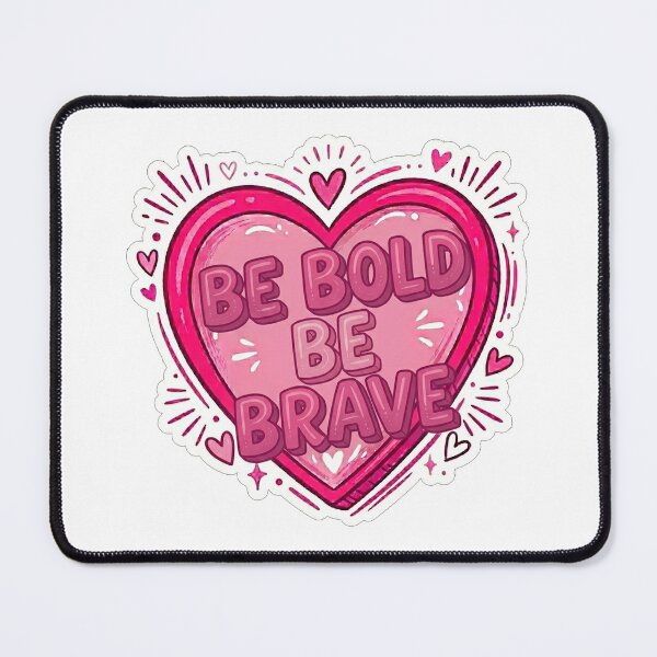 Item preview, Be Bold Be Brave Heart Quote designed and sold by Owcomm.