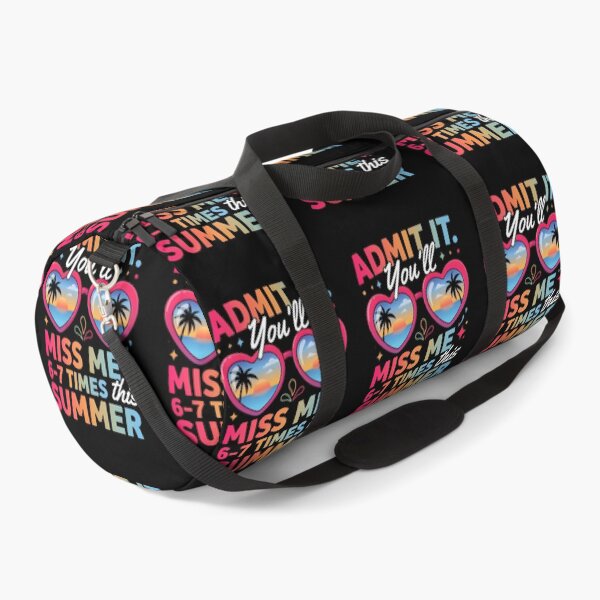 Item preview, ADMIT IT. YOU’LL MISS ME 6–7 TIMES THIS SUMMER designed and sold by jkrphoto.