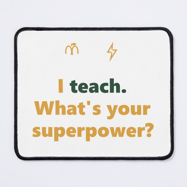 Item preview, Funny Teacher Shirt - Teaching Superpower - Teacher Gift - Light Edition designed and sold by Harlo.co.