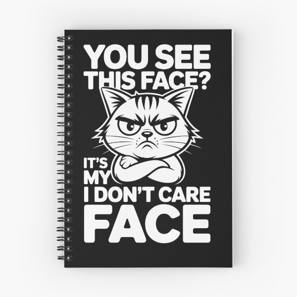 Item preview, YOU SEE THIS FACE? IT’S MY I DON’T CARE FACE designed and sold by jkrphoto.