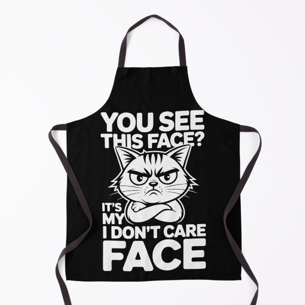Item preview, YOU SEE THIS FACE? IT’S MY I DON’T CARE FACE designed and sold by jkrphoto.