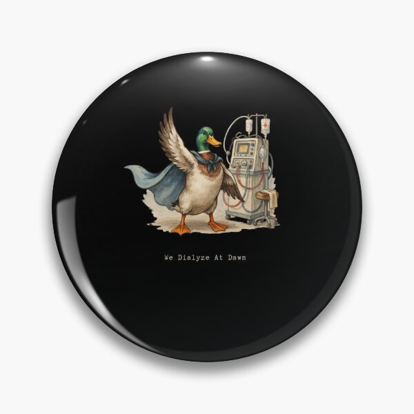 Item preview, We Dialyze At Dawn Funny Dialysis Nurse Duck Humor designed and sold by BHMARTS.