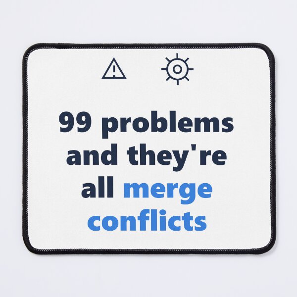 Item preview, Funny Coder Shirt - 99 Merge Conflicts - Dev Gift- Light Edition designed and sold by Harlo.co.