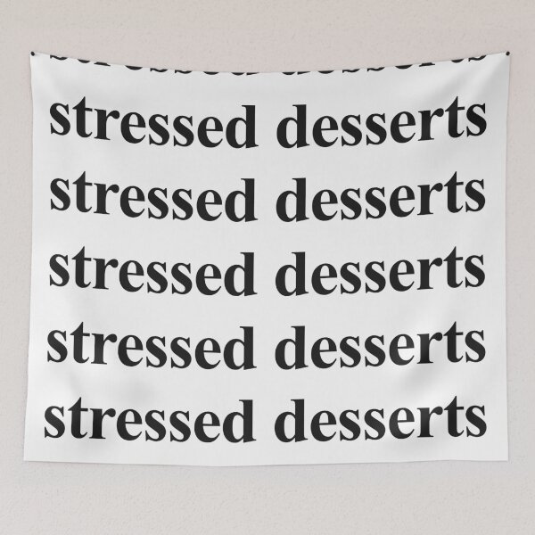 Item preview, STRESSED DESSERTS designed and sold by oddwonders.