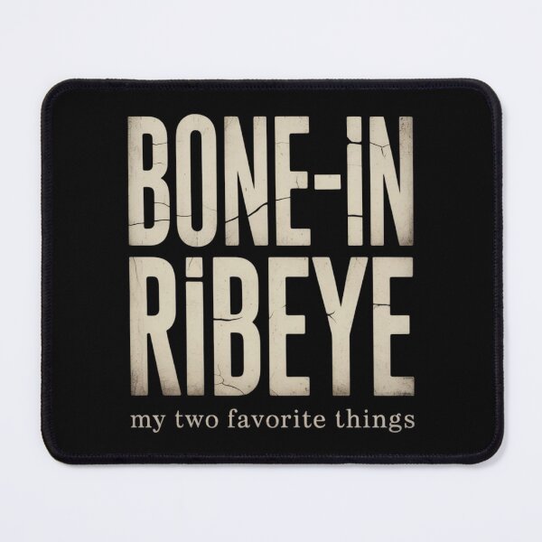 Item preview, Bone in Ribeye My Two Favorite Things Funny Steak Graphic designed and sold by ZACK ART.