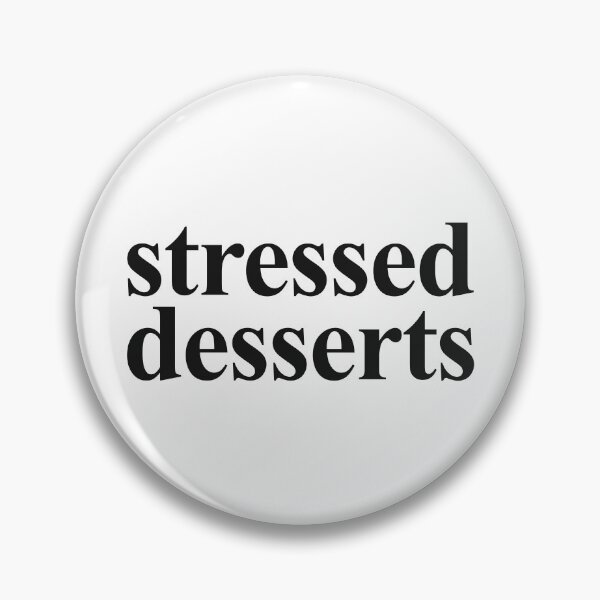 Artikelvorschau, STRESSED DESSERTS entworfen und verkauft von oddwonders.