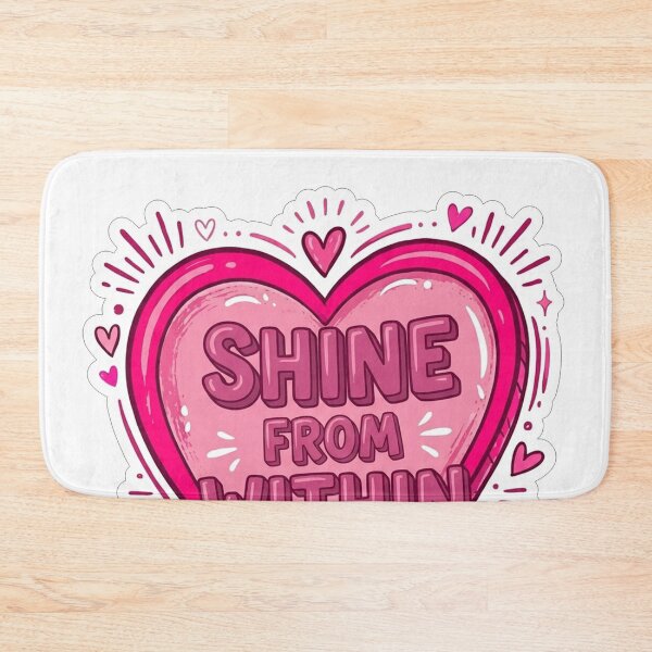Item preview, Shine From Within Pink Heart Motivational Quote designed and sold by Owcomm.