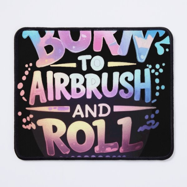 Item preview, Born to Airbrush and Roll designed and sold by DmansStore.