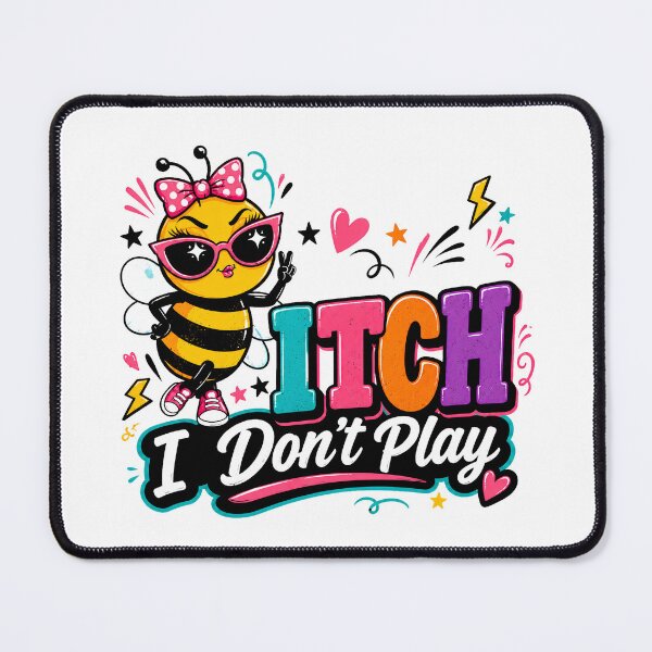 Item preview, Bee itch I Don’t Play Funny Bee Quote designed and sold by WHDProduction45.