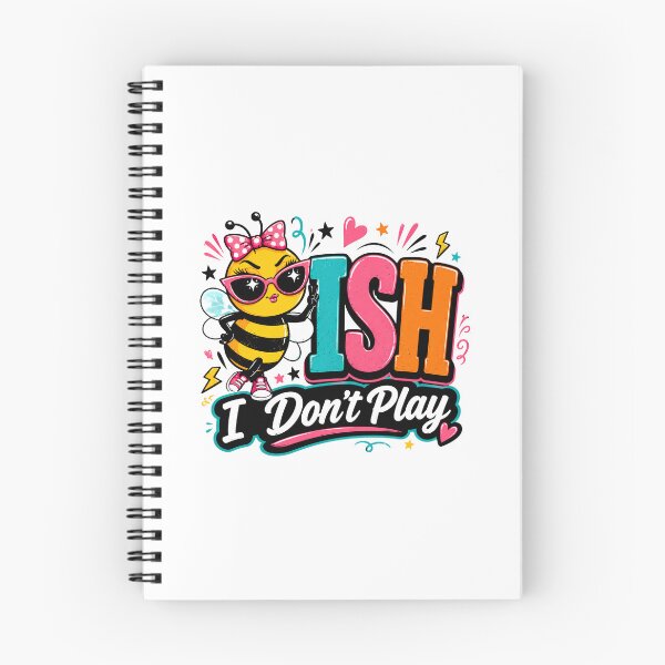 Item preview, Bee ish I Don’t Play Funny Bee Quote designed and sold by WHDProduction45.