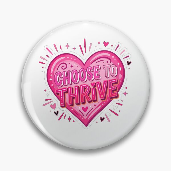 Item preview, Choose To Thrive Pink Heart Motivational Quote designed and sold by Owcomm.