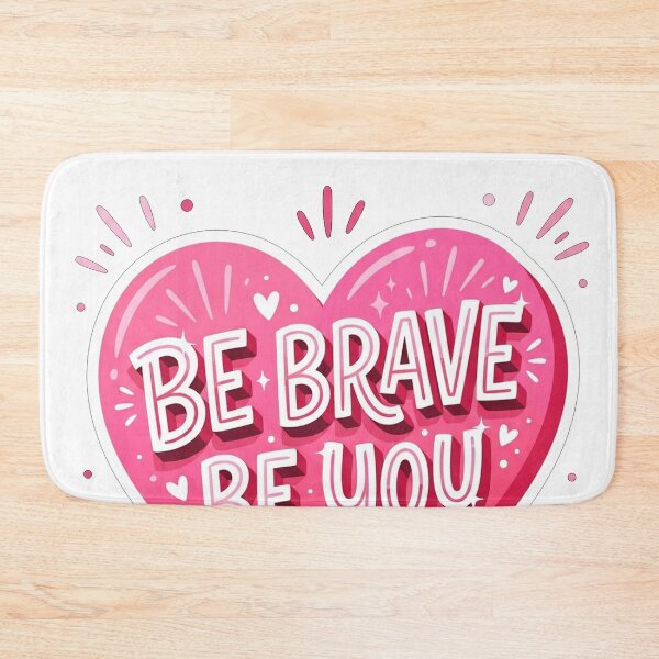 Item preview, Be Brave Be You Pink Heart Motivation designed and sold by Owcomm.