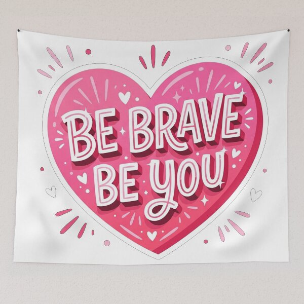 Item preview, Be Brave Be You Pink Heart Motivation designed and sold by Owcomm.