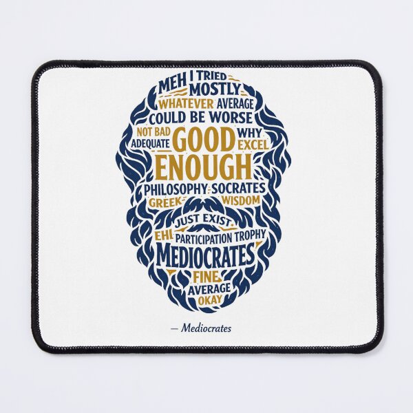 Item preview, Mediocrates Good Enough Word Cloud designed and sold by Print Loft.