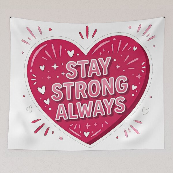 Item preview, Stay Strong Always Heart Motivation designed and sold by Owcomm.