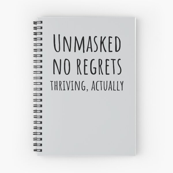 Item preview, Unmasked No Regrets Thriving Neurodivergent Late Diagnosis designed and sold by Notty DOT.