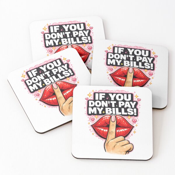 Item preview, If You Don't Pay My Bills - Funny Sassy Quote Lips Shhh Humor designed and sold by Shape Snip Studio.