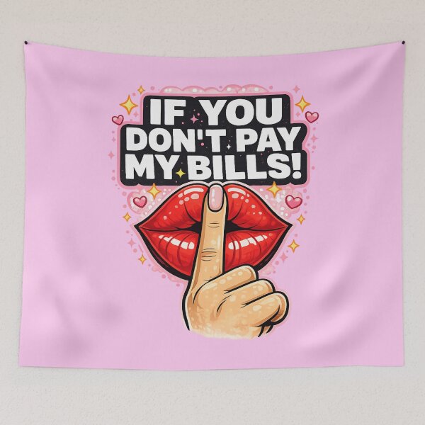 Item preview, If You Don't Pay My Bills - Funny Sassy Quote Lips Shhh Humor designed and sold by Shape Snip Studio.