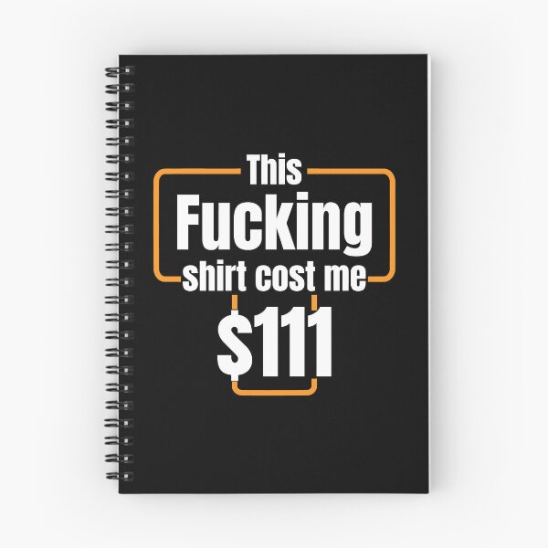 Item preview, This fucking shirt cost me 111$ designed and sold by ElRyanStore.