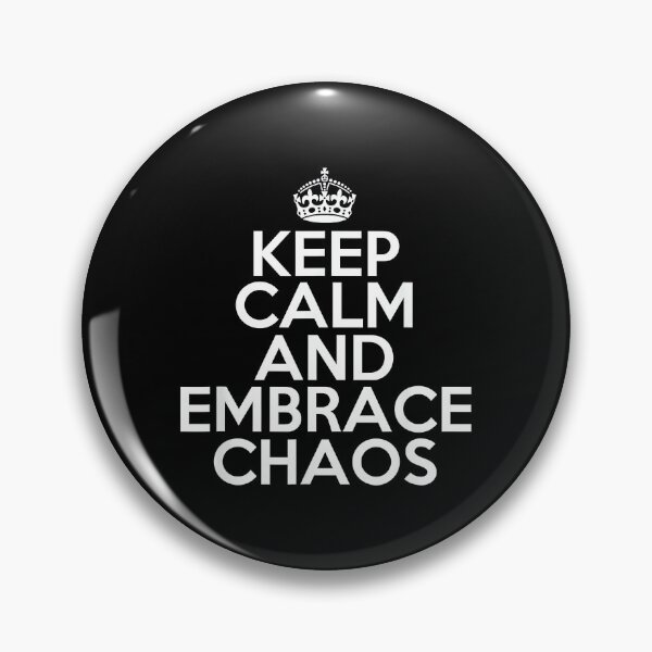 Item preview, Funny Keep Calm and Embrace Chaos Sarcastic Chaos designed and sold by AndersonLFernan.