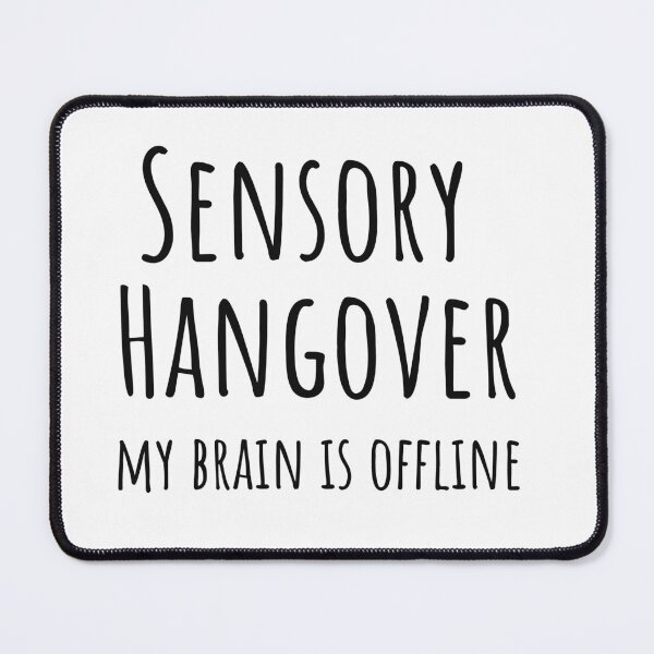 Item preview, Sensory Hangover Is Real Neurodivergent AuDHD designed and sold by Notty DOT.