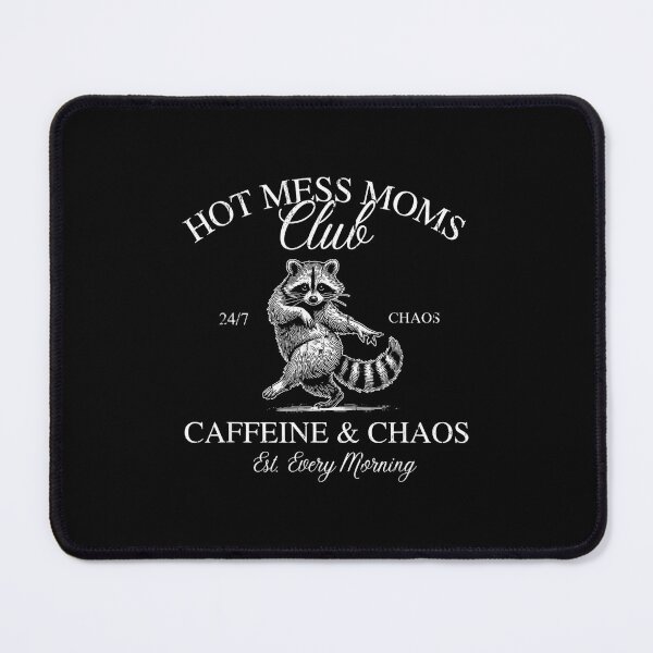 Item preview, Hot Mess Moms Club, Caffeine and Chaos designed and sold by AndersonLFernan.