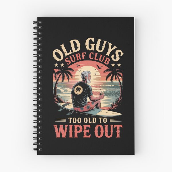 Item preview, Old Guys Surf Club Too Old to Wipe Out Funny Surfing Retro designed and sold by ZACK ART.