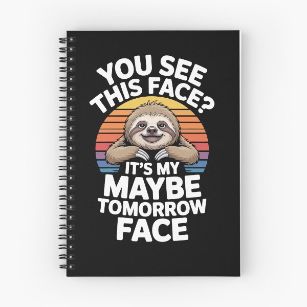 Item preview, YOU SEE THIS FACE? IT’S MY MAYBE TOMORROW FACE designed and sold by jkrphoto.