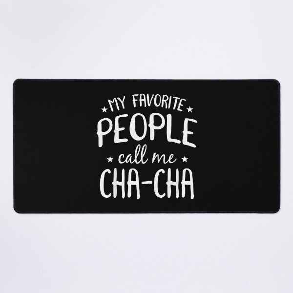 Item preview, My Favorite People Call Me Cha-Cha Funny Grandma Bday Gift designed and sold by AndersonLFernan.