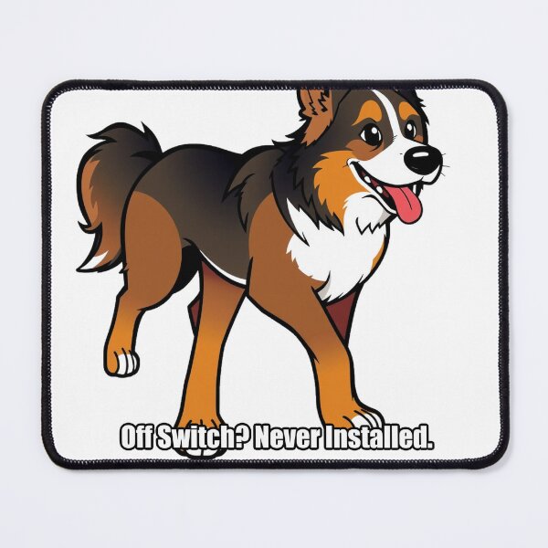 Item preview, Australian Shepherd Sticker - Off Switch Never Installed - Funny Aussie Gift designed and sold by pawdrops.