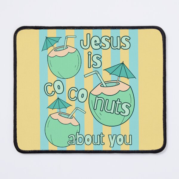 Item preview, Coconuts About You Jesus Loves Co Co Nuts Tropical Drink Beach Summer Cocktail designed and sold by Forevermore.