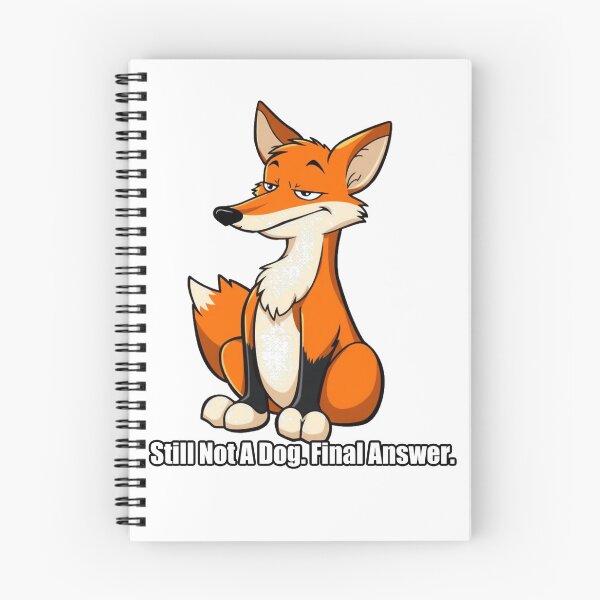 Item preview, Fox Sticker - Still Not A Dog Final Answer - Funny Fox Gift designed and sold by pawdrops.