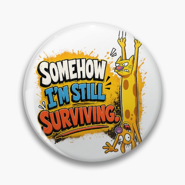 Item preview, Somehow I'm Still Surviving – Funny Adulting Cartoon Design designed and sold by Espinazul.