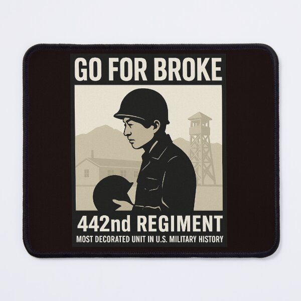 Item preview, Go For Broke – 442nd Regiment Nisei Soldier Manzanar designed and sold by kitsune3030.