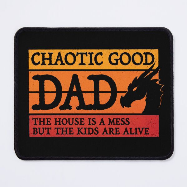 Item preview, Chaotic Good Dad The House Is A Mess But The Kids Are Alive designed and sold by OndaLifeCo.