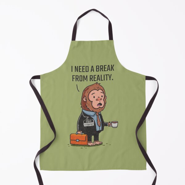 Item preview, I need a break from reality designed and sold by Mimo & Co..