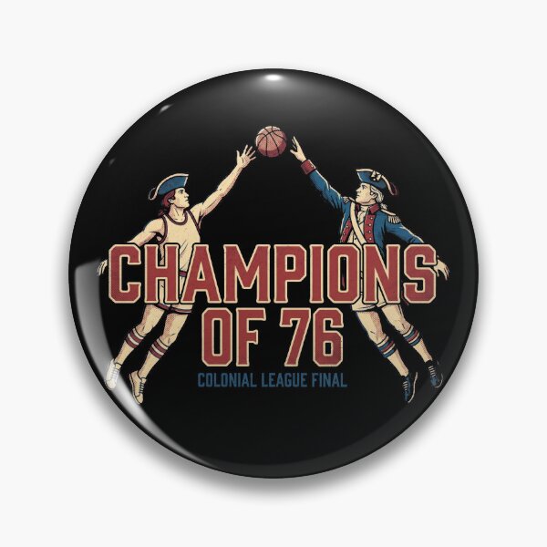 Item preview, Champions Of 76 Colonial League Final Basketball Shirt designed and sold by TeNovaStudio ⭐⭐⭐⭐⭐.