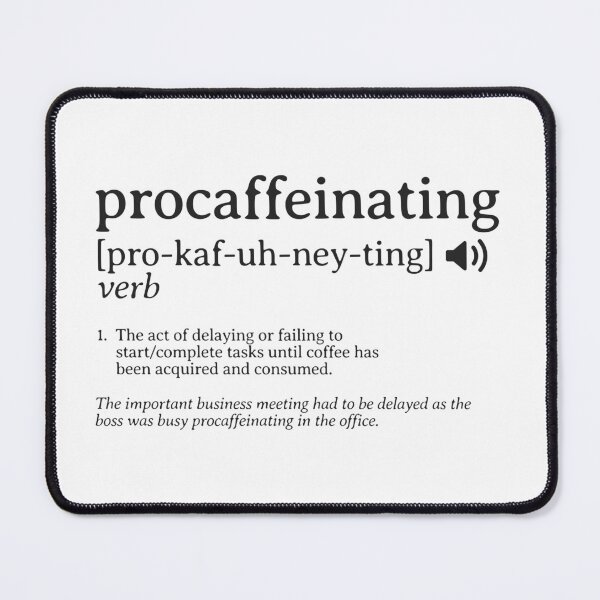 Item preview, procaffeinating | dark text version | funny coffee lovers  designed and sold by tori-isCreating.