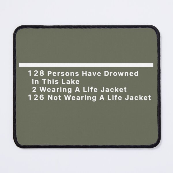 Item preview, 128 Persons Have Drowned Warning Sign designed and sold by nbcryptid.