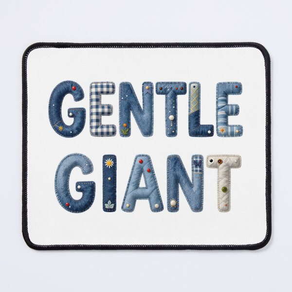 Item preview, GENTLE GIANT - IN BLUE FAUX LETTERING designed and sold by AlexOBrienArt.