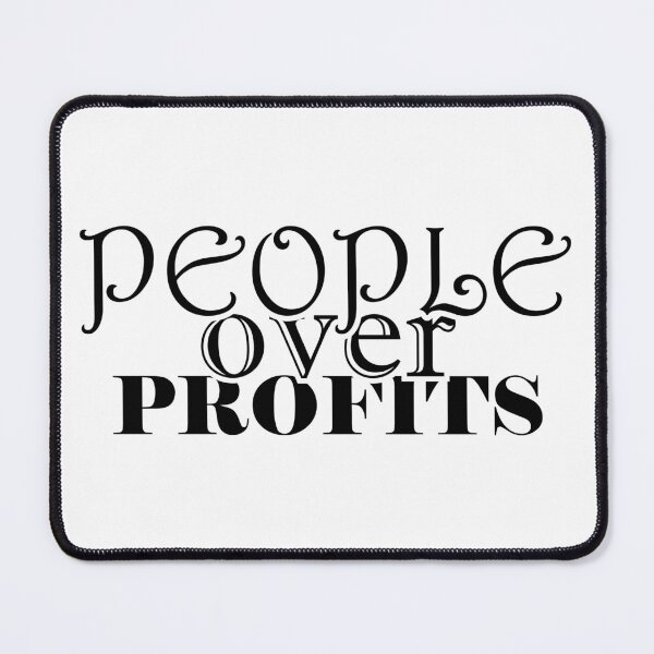 Item preview, People Over Profits designed and sold by UncleAlias.