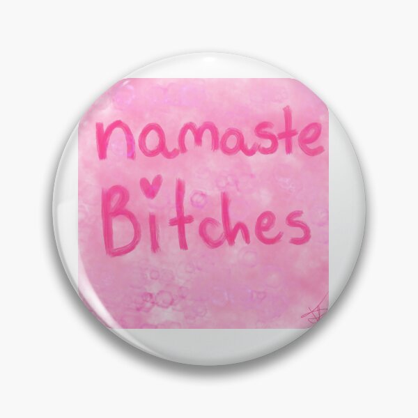 Item preview, NAMASTE , bitches  designed and sold by Kasia1987t.