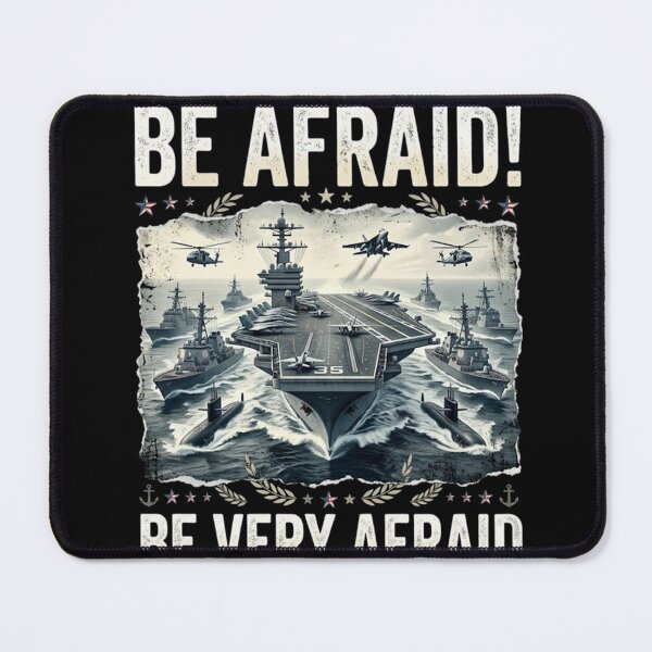Item preview, Be Afraid Be Very Afraid – Navy Battle Group Vintage Military T-Shirt designed and sold by Tws-Tees.