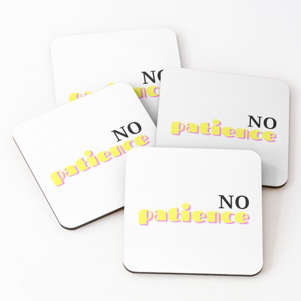 Item preview, No patience designed and sold by ArtistTejal.