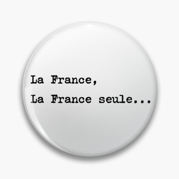 Item preview, La France Seule - Nationalist Sovereign French Patriot Quote designed and sold by EdGraphy.